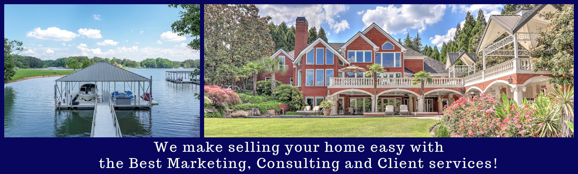 4-3a We make selling your home easy with the Best Marketing, Consulting and Client services! copy